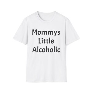 Funny Mommy&#39;s Little Alcoholic T-Shirt, Unisex Tee, Gift for Moms, Casual Wear, Birthday, Mother&#39;s Day