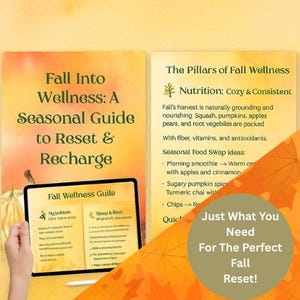 以下が含まれることがあります： 「Fall Into Wellness: A Seasonal Guide to Reset & Recharge」というタイトルの季節限定ガイド。秋をテーマにしたグラフィックが特徴です。ガイドには、栄養、睡眠、休息に関するヒントが含まれています。タブレットにはガイドが表示され、「Just What You Need For The Perfect Fall Reset!」というテキストも表示されています。