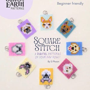 May include: Eight square stitch beaded dog charms arranged in a circle. Text reads: OTHER EARTH PATTERNS, Includes instructions! Beginner friendly, SQUARE STITCH, 8 DIGITAL PATTERNS OF YOUR FAV DOGS! By S Phoon. Each charm features a different dog breed.
