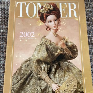 Tonner Doll Company Catalog 2002  Mint & Complete with Tyler Wentworth Dolls and Costumes