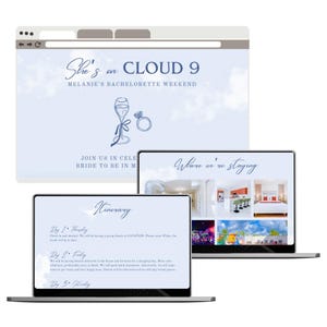 May include: A digital invitation for a bachelorette weekend, displayed on three laptop screens. The main screen reads "She's on Cloud 9" and "Melanie's Bachelorette Weekend." Other screens show itinerary and accommodation details. The design is light blue with cloud graphics.