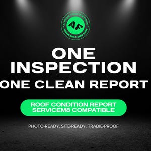 May include: Black background with white text that reads "ONE INSPECTION ONE CLEAN REPORT." A green oval below says "ROOF CONDITION REPORT SERVICEM8 COMPATIBLE." The top has a green circle with text.