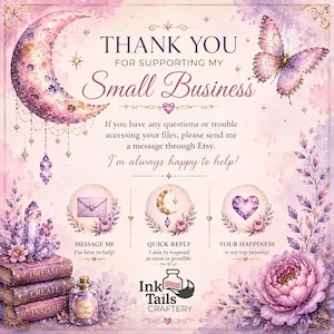 The image is a watercolor painting with a pink and purple color scheme, featuring a crescent moon, flowers, and a butterfly. The text on the image reads "Thank you for supporting my small business" and includes three icons representing different ways to respond to a message, such as "Message me", "Quickly respond as soon as possible", and "Your happiness is my top priority".