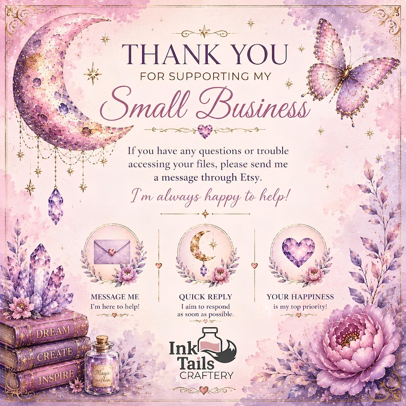 The image is a watercolor painting with a pink and purple color scheme, featuring a crescent moon, flowers, and a butterfly. The text on the image reads "Thank you for supporting my small business" and includes three icons representing different ways to respond to a message, such as "Message me", "Quickly respond as soon as possible", and "Your happiness is my top priority".