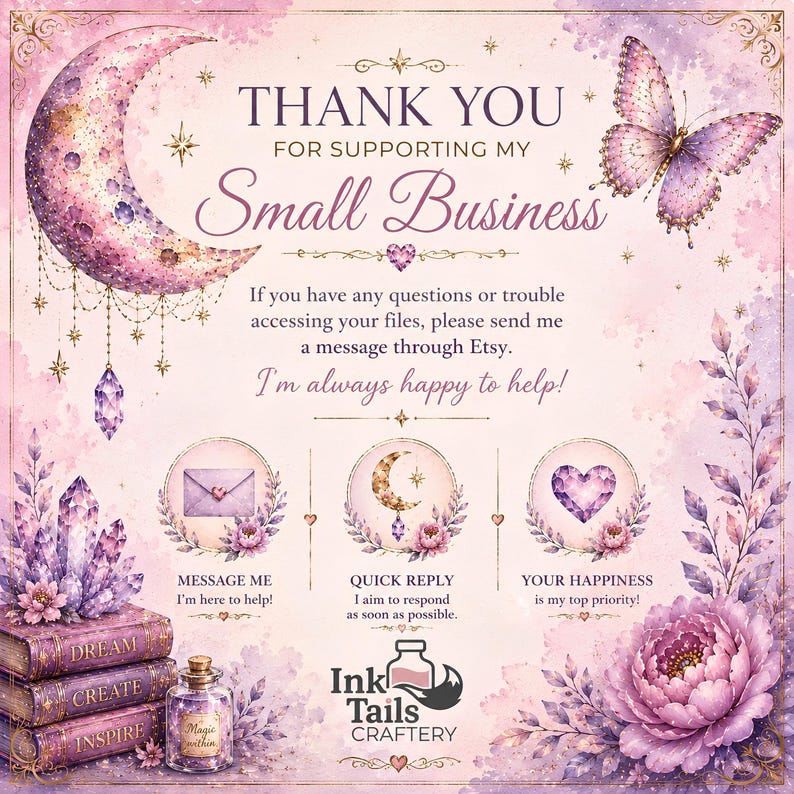 The image is a watercolor painting with a pink and purple color scheme, featuring a crescent moon, flowers, and a butterfly. The text on the image reads "Thank you for supporting my small business" and includes three icons representing different ways to respond to a message, such as "Message me", "Quickly respond as soon as possible", and "Your happiness is my top priority".
