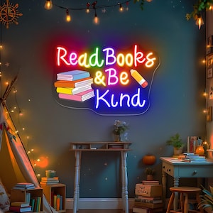 Read Books Be Kind Neon Sign, Motivational Neon Light, Classroom LED Light, Library Wall Decor, Back To School Neon Light, Custom Neon Sign