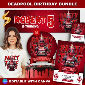 May include: A Deadpool-themed birthday party bundle featuring a banner, cake topper, invitations, and a t-shirt. The design includes the text "ROBERT 5 IS TURNING" and a Deadpool character holding a cake. The bundle is editable with Canva.