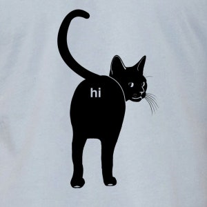 Cat Butt T-Shirt: Funny Kitten Graphic for Cat Lovers