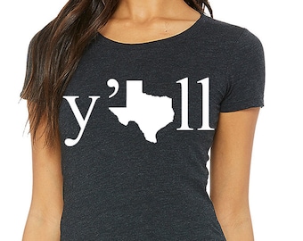 Texas Y'all Women's Tee: Soft Scooped Neck Shirt