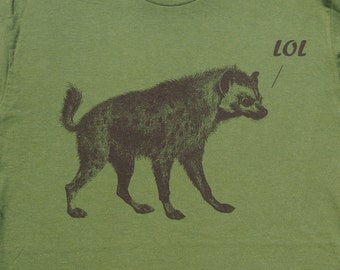 mens laughing hyena LOL- American Apparel olive green- available in S, M, L , XL, XXL WorldWide Shipping