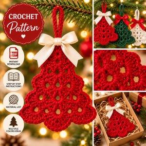 May include: A crochet pattern for a Christmas tree ornament featuring a red, green, and white tree-shaped design with a cream-colored ribbon bow. The text reads Crochet Pattern, PDF Instant Download, Step by Step Instructions, Material List, and Multiple Colors Ideas.