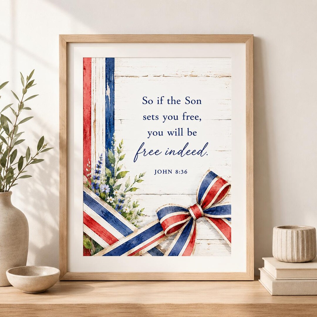 John 8:36 Bible Verse Printable, Patriotic Christian Wall Art, Free ...