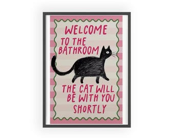 Welcome to the Bathroom cat poster with wooden frame | funny bathroom wall art