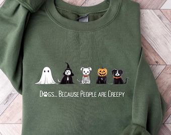 Sudadera con texto "Perros porque la gente da miedo", camiseta para perros, camiseta para amantes de los perros, regalo para mamás de perros, regalo divertido para perros, sudadera con fantasma, suéter divertido