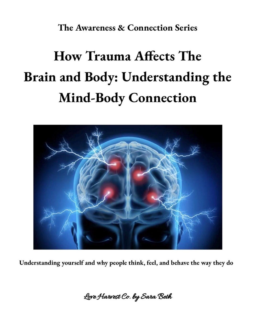 How Trauma Affects the Brain and Body: Understanding Your Triggers ...