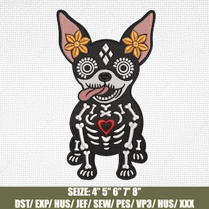 Day of the Dead Dog Embroidery Design, Sugar Skull Dog Embroidery, Funny Halloween Dog Embroidery, Dog Skeleton Embroidery, Chihuahua Design