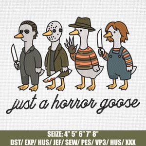 Just a Horror Goose Embroidery Design, Halloween Silly Goose Embroidery File, Funny Halloween Goose Stitch File, Spooky Horror Embroidery