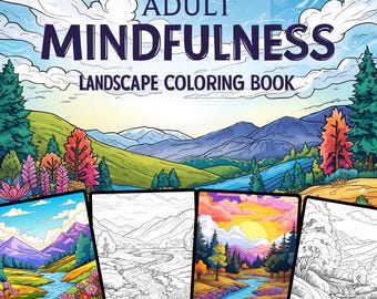 Mindfulness Landscape Coloring Book ‒ Relaxing Nature Scenes for Stress Relief & Peaceful Coloring