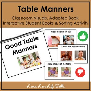 May include: Educational resource titled "Table Manners" with text and images illustrating proper etiquette. Includes a spiral-bound book with the title "Good Table Manners" and visual aids for classroom use.