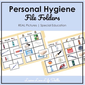 May include: File folders labeled "Personal Hygiene" with sections for mouth, face, clothing, and body. Each section contains real pictures of related items, such as toothpaste, soap, and a razor. The text "REAL Pictures | Special Education" is also present.