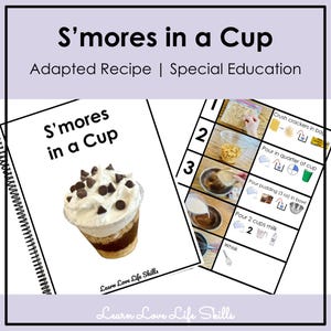 May include: A spiral-bound recipe book titled "S'mores in a Cup" with a photo of a layered dessert topped with whipped cream and chocolate chips. The recipe includes step-by-step instructions with images. The text "Adapted Recipe | Special Education" is also visible.
