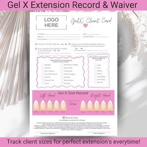 May include: A pink and white Gel X Extension Record & Waiver form. The form includes sections for client information, medical history, and nail condition assessment. The text "Track client sizes for perfect extension's everytime!" is at the bottom.