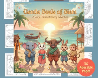 Thailand Animal Coloring Book: 30 Cozy Siam-Themed Pages (Printable PDF)