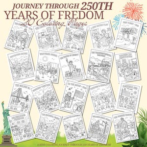 May include: A collection of 20 coloring pages with black and white illustrations, featuring historical American themes. The title reads "Journey Through 250th Years of Freedom". The pages depict various scenes, including the Statue of Liberty and the moon landing.
