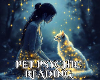 May include: An illustration of a woman and a cat with glowing accents, surrounded by sparkling lights. The text "PET PSYCHIC READING" is displayed, along with the phrase "Connect with the Energy of Your Animal Companion."