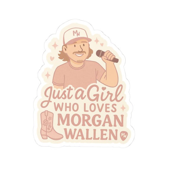 Just a Girl Who Loves Morgan Wallen Sticker | Country Music Just a Girl Who Loves Morgan Wallen Sticker | Country Music