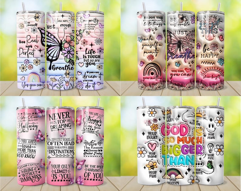 May include: A collection of insulated tumblers with various designs and inspirational quotes. The tumblers feature floral and butterfly motifs, rainbows, and phrases like "Bee Real, Not Perfect" and "God is so much bigger than". Each tumbler includes a straw.