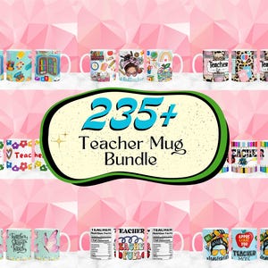 Può includere: Una collezione di tazze in ceramica bianca con vari disegni, tra cui forniture scolastiche colorate, motivi floreali e grafiche a tema insegnante. L'immagine presenta il testo "235+ Teacher Mug Bundle."