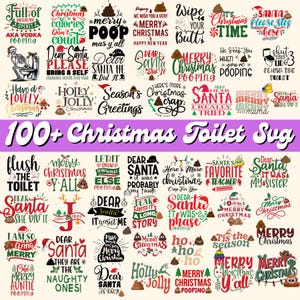 May include: A collection of over 100 Christmas-themed SVG designs with humorous phrases and graphics. The designs feature festive text, poop emojis, and Santa Claus imagery, perfect for holiday crafts and decorations.