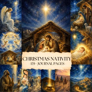 Pode incluir: Uma colagem digital com várias cenas da natividade de Natal, incluindo um anjo, a sagrada família num estábulo e um céu estrelado. O texto central diz: CHRISTMAS NATIVITY - 135+ JOURNAL PAGES - sobre um fundo de pergaminho.