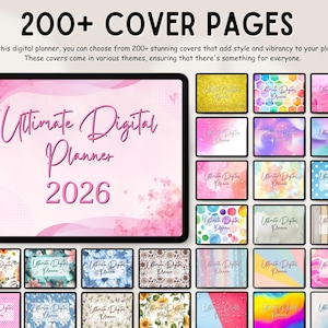 May include: A digital tablet displaying a pink cover page titled Ultimate Digital Planner 2026, surrounded by a grid of over 200 diverse cover page designs featuring various patterns, colors, and textures, with the text 200+ COVER PAGES at the top.