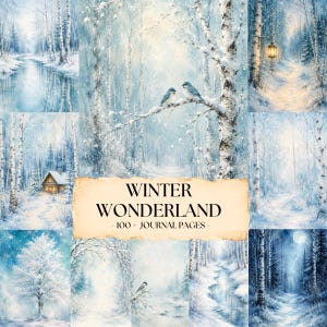 May include: A collection of 100+ journal pages featuring winter scenes of snow-covered birch forests, frozen streams, small birds on branches, a rustic cabin, and a glowing lantern, with the text WINTER WONDERLAND - 100+ JOURNAL PAGES.