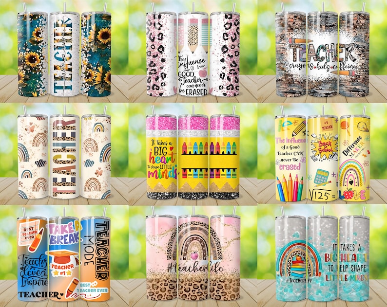 May include: A collection of 20oz insulated tumblers with various designs. Some feature sunflowers, leopard print, rainbows, and teacher-themed quotes like "Teacher" and "The influence of a good teacher can never be erased."