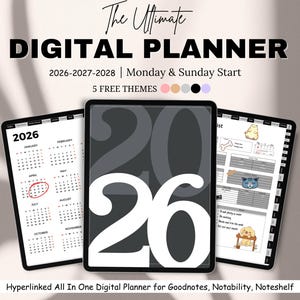 May include: Digital planner displayed on three tablets. The text "DIGITAL PLANNER" is at the top, with "2026-2027-2028" and "Monday & Sunday Start" below. The tablets show calendar pages, a large "26", and a to-do list. The text "5 FREE THEMES" is also visible.