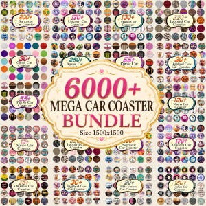 以下が含まれることがあります： グリッド状に表示された6000種類以上のカーコースターデザインのデジタルコレクション。中央のラベルには「6000+ MEGA CAR COASTER BUNDLE Size 1500x1500」と記載されています。円形のパターンには、ヒョウ柄、ユニコーン、ハイランド牛などが含まれています。