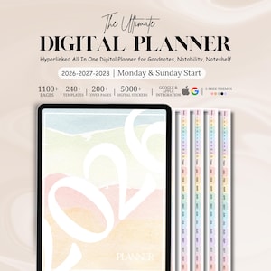 May include: A digital planner displayed on a tablet, featuring the text "The Ultimate DIGITAL PLANNER." The planner includes 1100+ pages, 240+ templates, and 5000+ digital stickers. It is designed for Goodnotes, Notability, and Noteshelf, with Google and Apple integration.