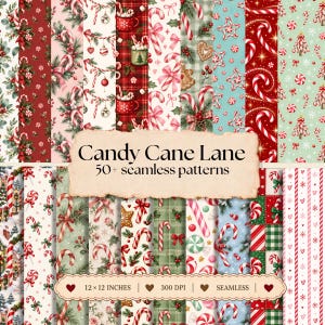 May include: A collection of 50+ seamless digital patterns titled Candy Cane Lane, featuring festive Christmas motifs like candy canes, gingerbread cookies, holly, and pine branches in red, green, and white, measuring 30.48 x 30.48 cm at 300 DPI.