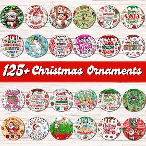 May include: A collection of over 125 Christmas ornaments with various designs. The ornaments feature festive images like Santa Claus, snowmen, and holiday phrases. The text "125+ Christmas Ornaments" is displayed in a bold font.