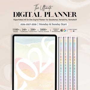 May include: A digital planner for Goodnotes, Notability, and Noteshelf featuring the text The Ultimate DIGITAL PLANNER, 2026-2027-2028, Monday & Sunday Start, 1100+ pages, 240+ templates, 200+ cover pages, 5000+ digital stickers, and 5 free themes.