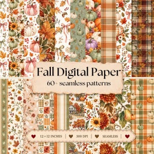 Puede incluir: Una colección de papeles digitales con motivos otoñales que incluyen calabazas, girasoles, hojas de otoño, cuadros y rayas. El texto dice Fall Digital Paper, 60+ seamless patterns, 12 x 12 inches, 300 DPI y seamless.