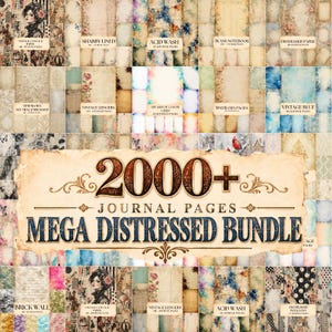 May include: A digital collection of 2000+ journal pages in a mega distressed bundle. The image displays a grid of various paper textures, including vintage collage, shabby lined, acid wash, blank notebook, distressed, and floral patterns.