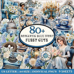 May include: A collage of romantic blue and ivory fussy cuts, featuring illustrations of flowers, clocks, a birdcage, and a vintage telephone. The text on the image reads "80+ Romantic Blue Ivory Fussy Cuts". The image also includes the text "US Letter | A4 Size | Individual PNG's 9 Sheets".