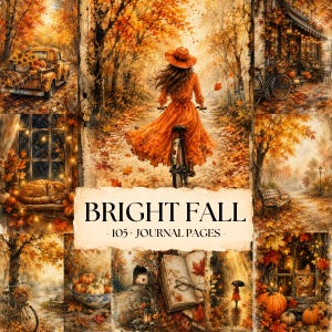 May include: A collection of journal pages titled BRIGHT FALL - 105+ JOURNAL PAGES featuring autumn scenes including a person in an orange dress riding a bicycle, a truck with pumpkins, cats, a bowl of pumpkins, and an open book with leaves.