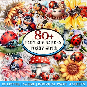 May include: A colorful digital collage featuring ladybugs, sunflowers, and mushrooms. The image includes the text "80+ Lady Bug Garden Fussy Cuts" and details about the product's size and format.