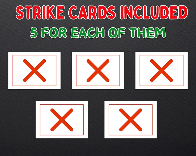 Puede incluir: Cinco tarjetas blancas con bordes rojos y marcas de "X" rojas. El texto "STRIKE CARDS INCLUDED" est&aacute; en la parte superior en rojo, y "5 FOR EACH OF THEM" est&aacute; en verde. Las tarjetas est&aacute;n sobre un fondo gris oscuro.