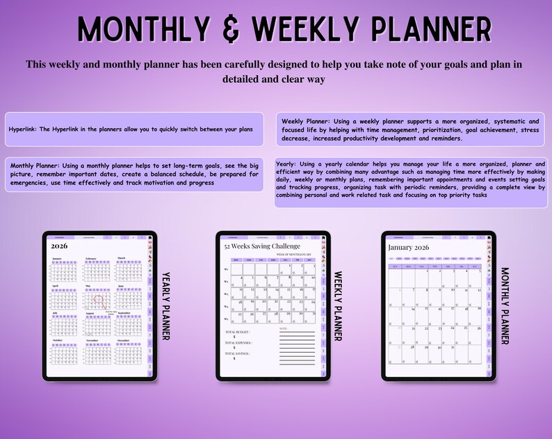 May include: A digital monthly and weekly planner with a purple gradient background. The text reads MONTHLY & WEEKLY PLANNER. Three tablet screens display a 2026 yearly calendar, a 52 weeks saving challenge, and a January 2026 monthly calendar page.